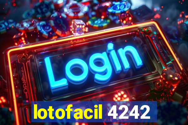 lotofacil 4242